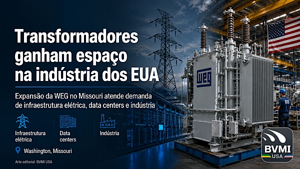 WEG avança com expansão de US$ 77 milhões no Missouri para ampliar produção de transformadores